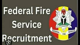 Federal Fire Service Recruitment 2024